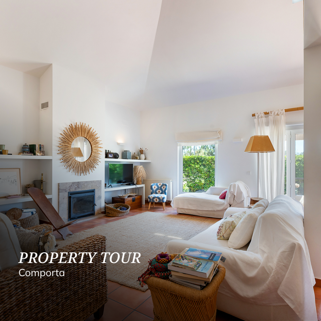 Property Tour | Comporta