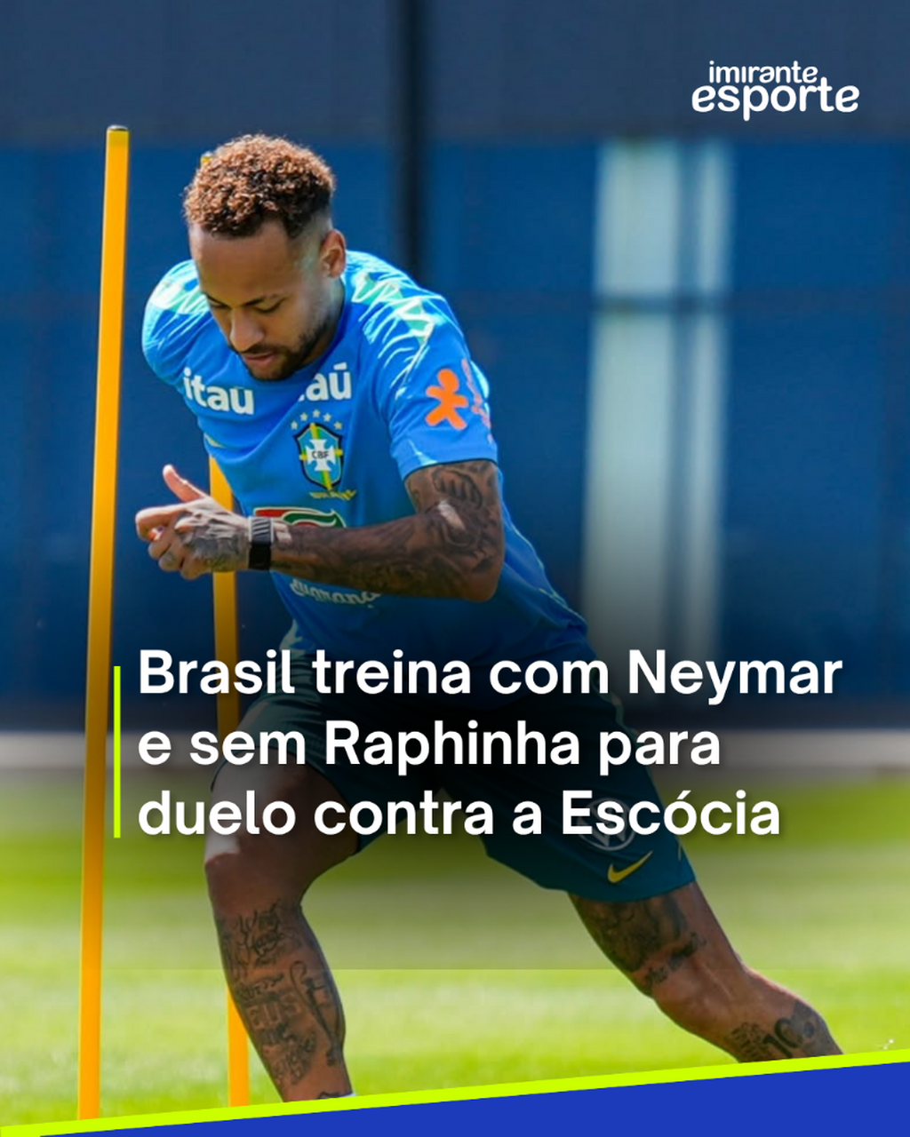 Brasil treina com Neymar e sem Raphinha para duelo contra a Esc&oacute;cia