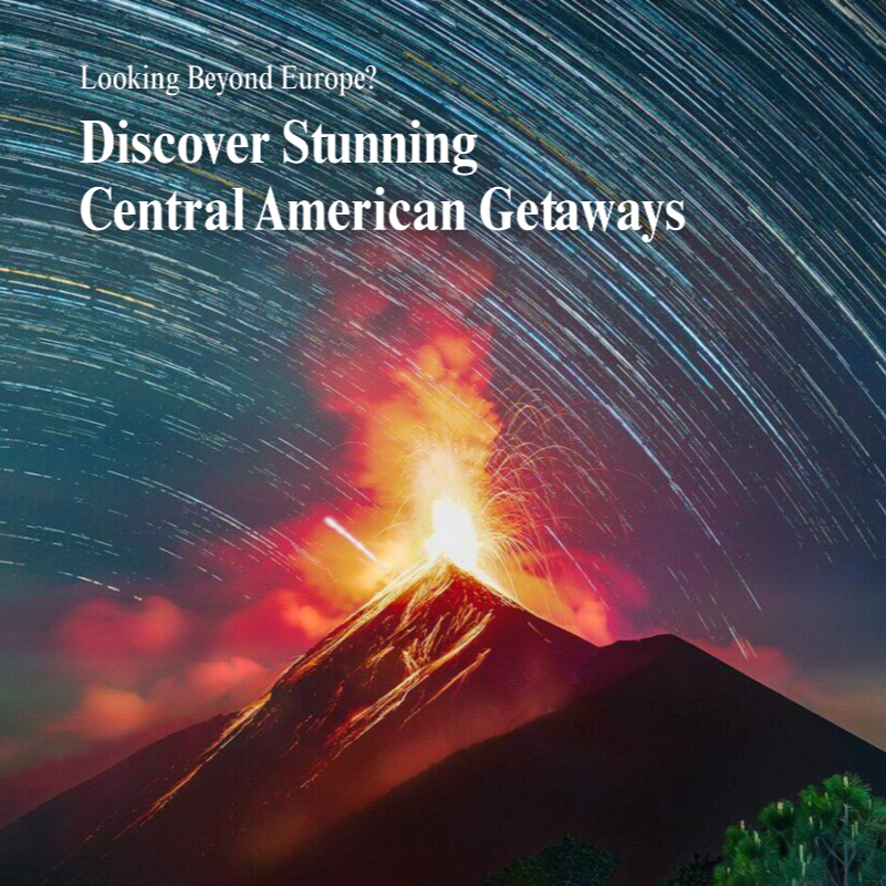 Discover Stunning Central American Getaways
