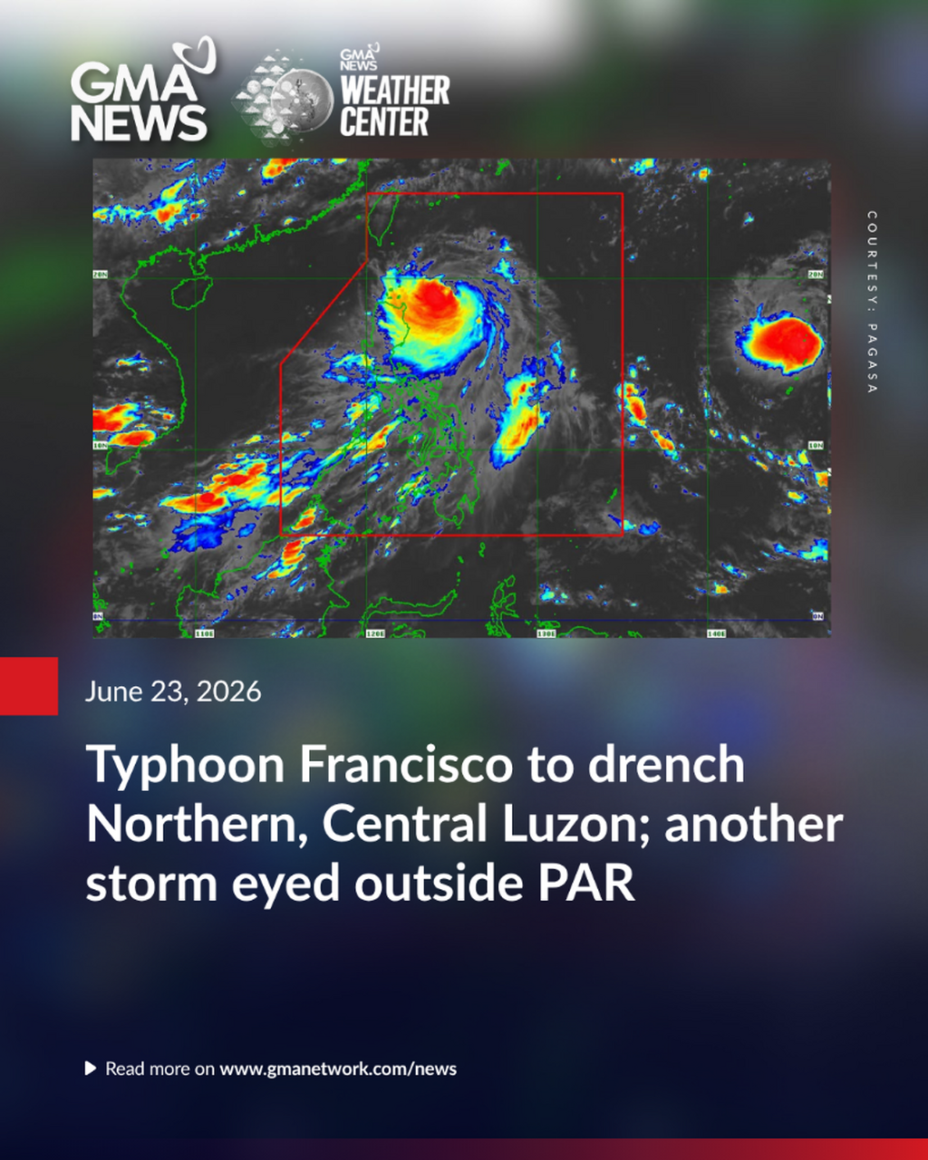Typhoon Francisco to drench Northern, Central Luzon; another storm eyed outside PAR