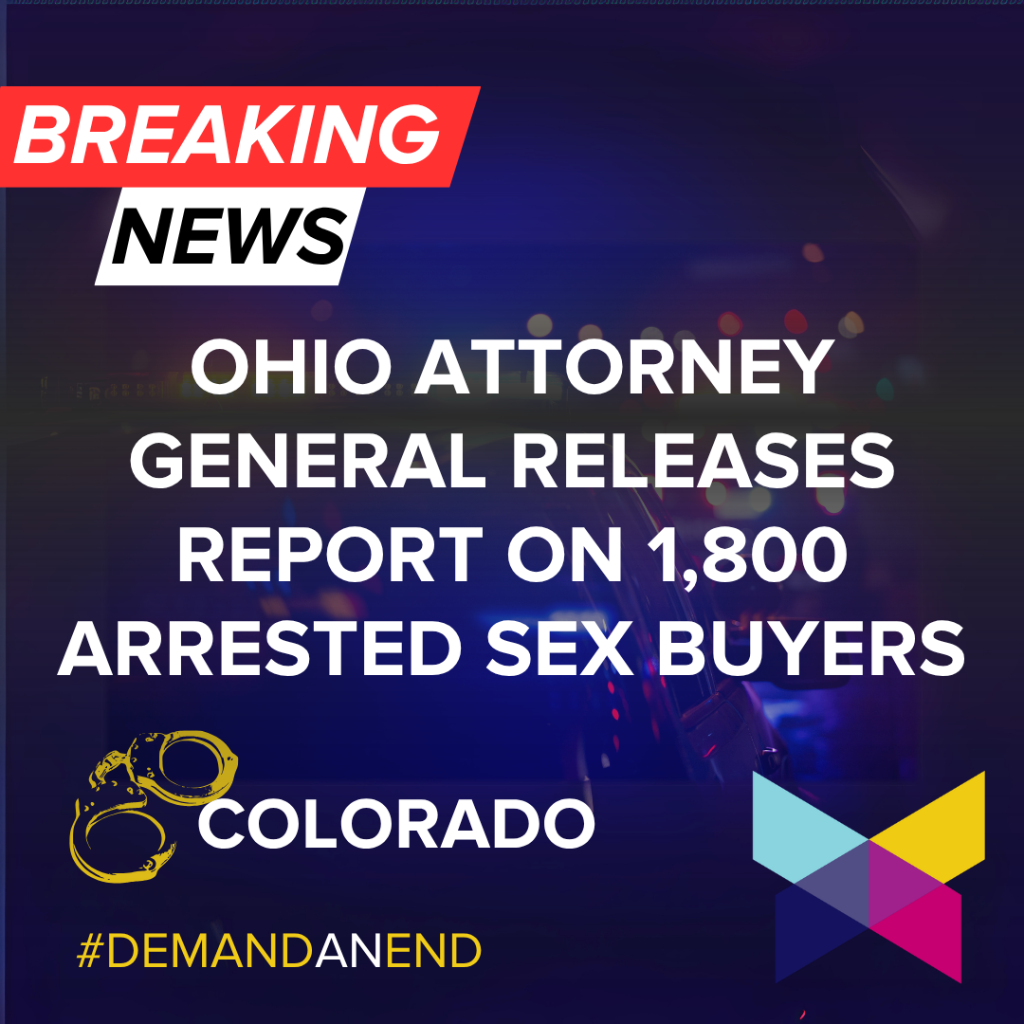 Attorney General Releases Report on 1,800 Arrested Sex Buyers in Ohio &mdash; Street Grace | Help Protect Children from Sexual Exploitation