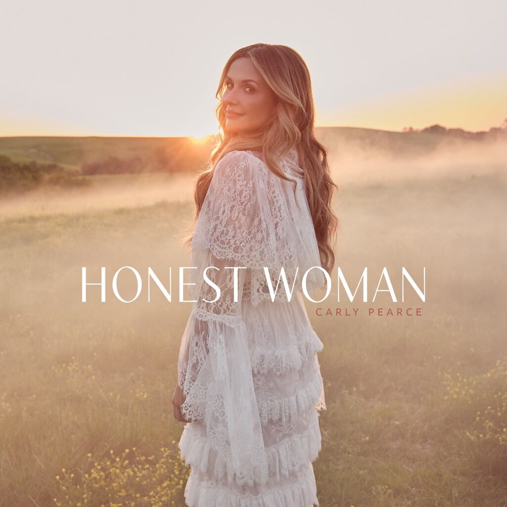 Carly Pearce Readies &lsquo;Honest Woman&rsquo; For August
