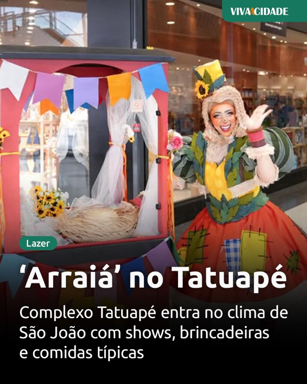&lsquo;Arrai&aacute;&rsquo; no Tatuap&eacute;