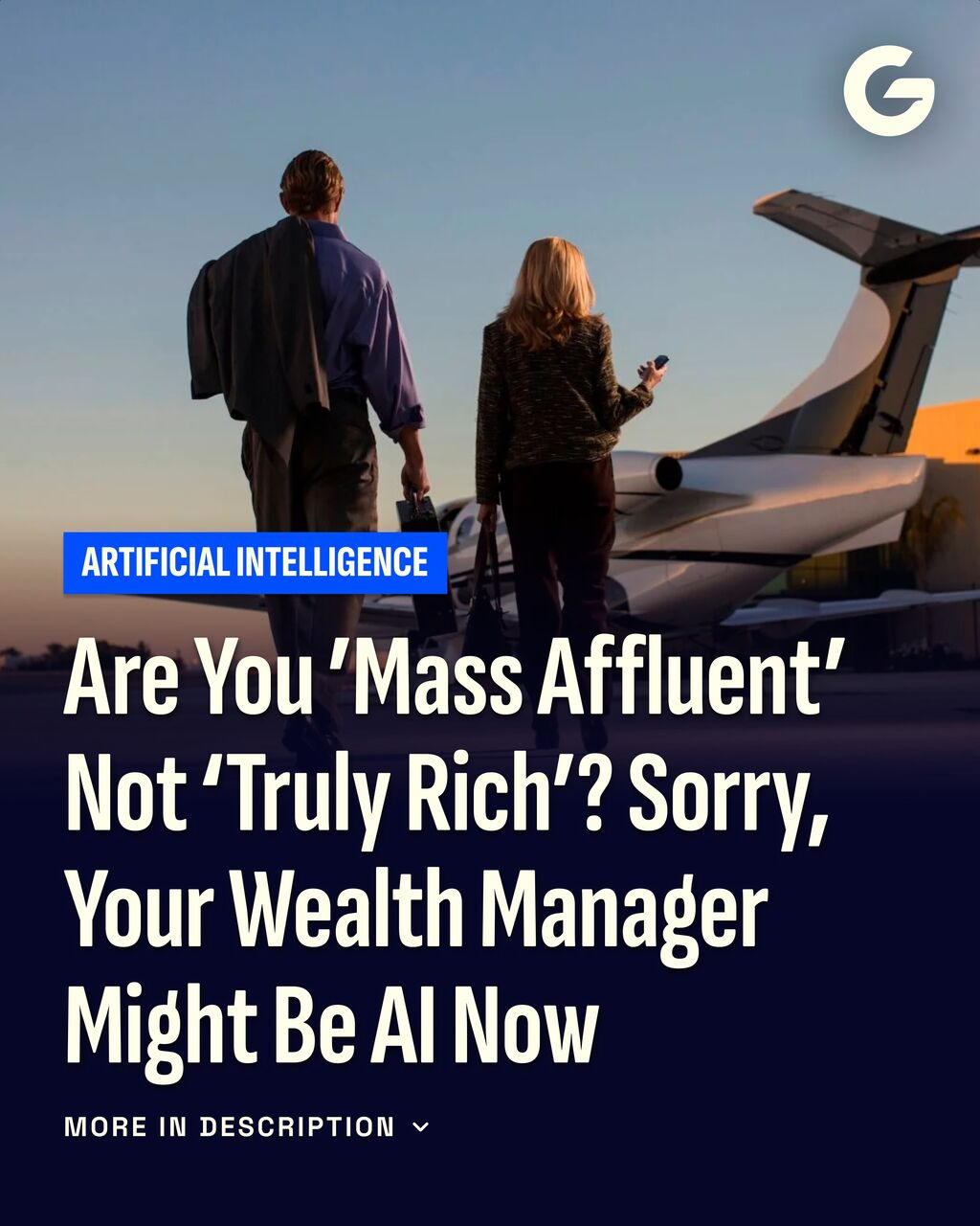 Are You &rsquo;Mass Affluent&rsquo; Not &lsquo;Truly Rich&rsquo;? Sorry, Your Wealth Manager Might Be AI Now
