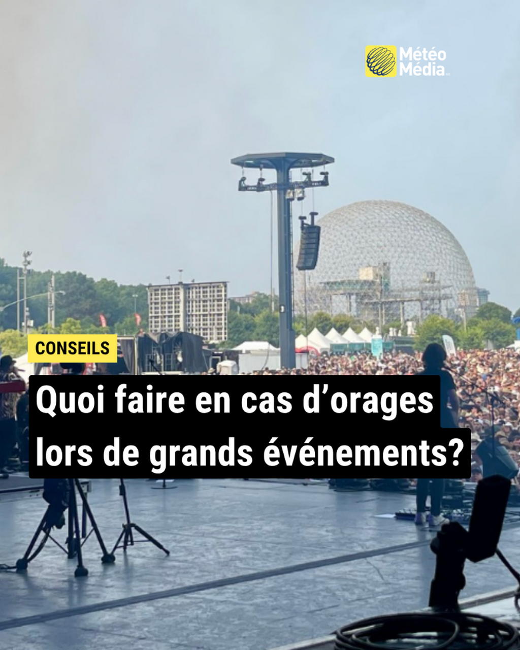 Quoi faire en cas d&rsquo;orages lors de grands &eacute;v&eacute;nements?