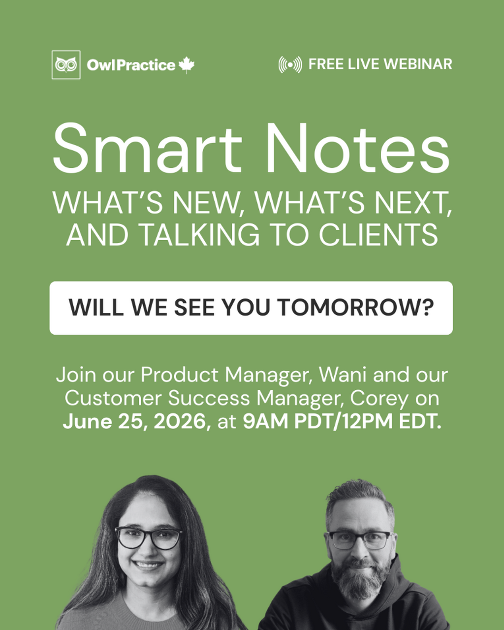 Welcome! You are invited to join a webinar: Smart Notes: What&rsquo;s New, What&rsquo;s Next, and Talking to Clients About Smart Notes. After registering, you will receive a confirmation email about joining the webinar.