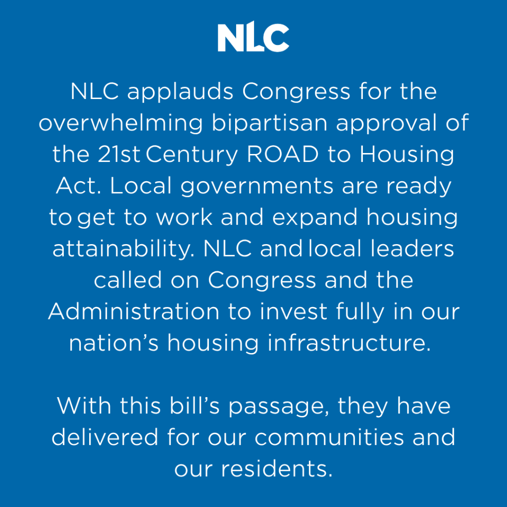 NLC&rsquo;s Statement on the U.S. House Passing 21st Century ROAD to Housing Act