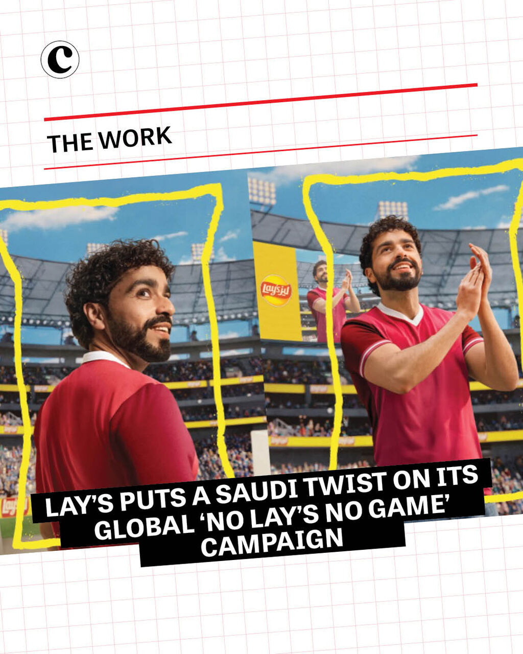 Lay&rsquo;s puts a Saudi twist on its global &lsquo;No Lay&rsquo;s No Game&rsquo; campaign