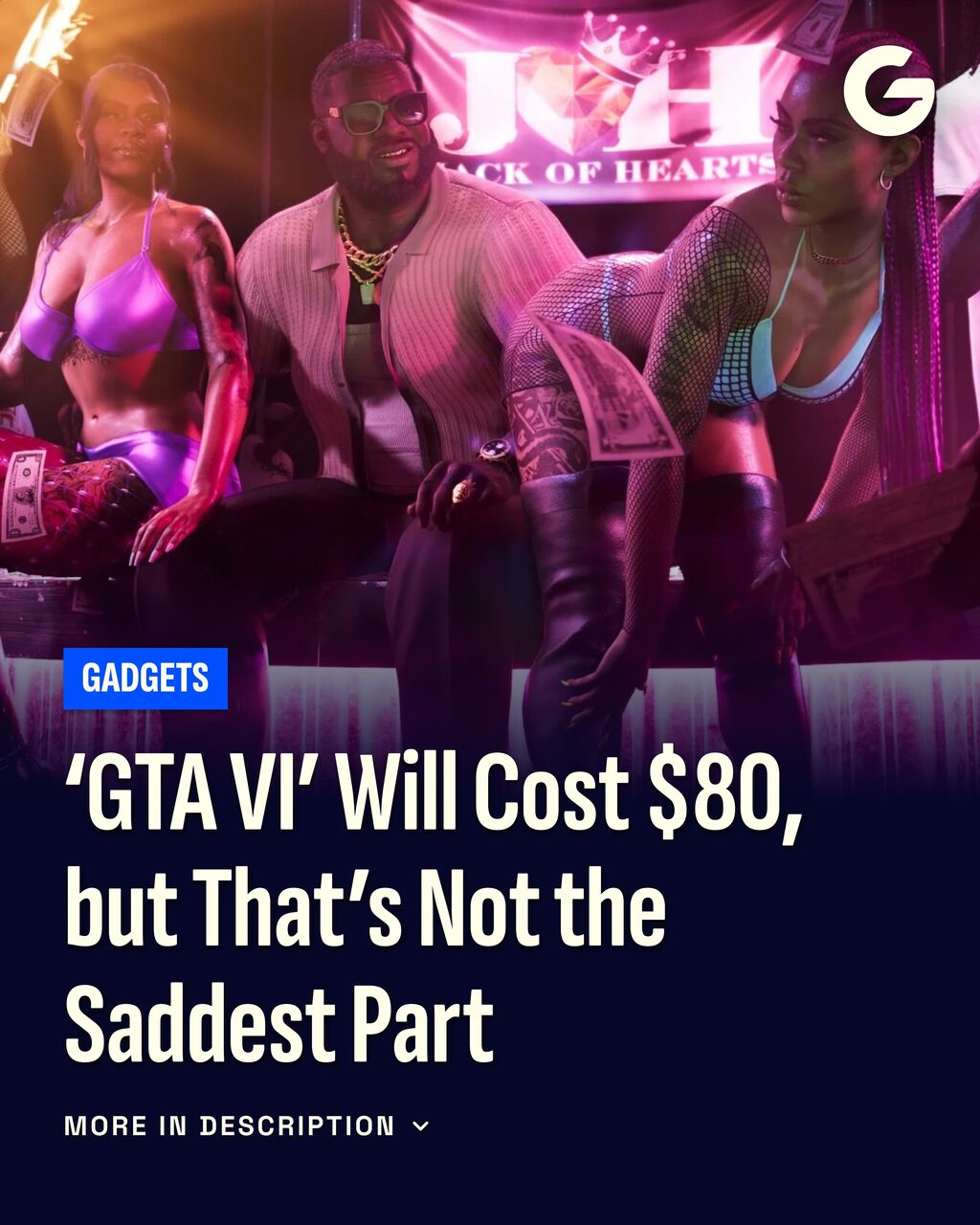 &lsquo;GTA VI&rsquo; Will Cost $80, but That&rsquo;s Not the Saddest Part