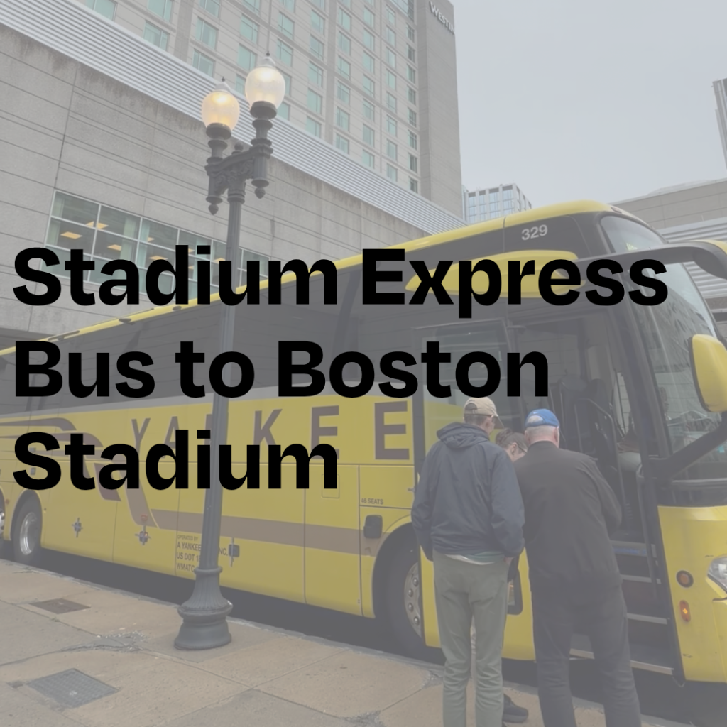 Stadium Express Bus to Boston Stadium