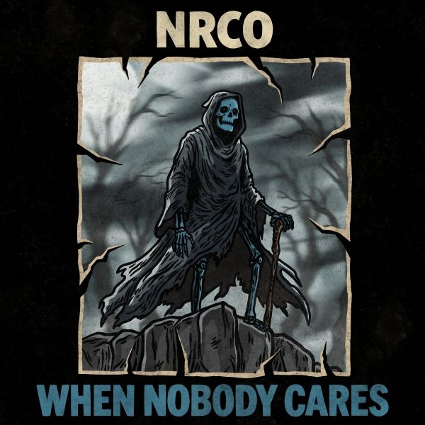 NRCO - WHEN NOBODY CARES