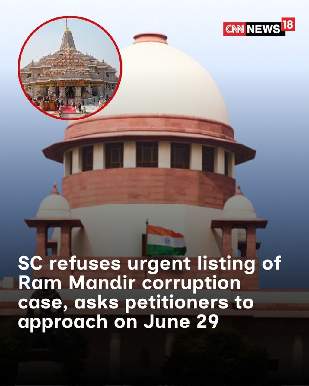 SC refuses urgent listing of Ram Mandir corruption case, asks petitioners to approach on June 29