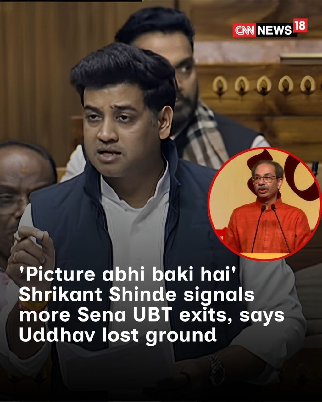 'Picture abhi baki hai' Shrikant Shinde signals more Sena UBT exits, says Uddhav lost ground