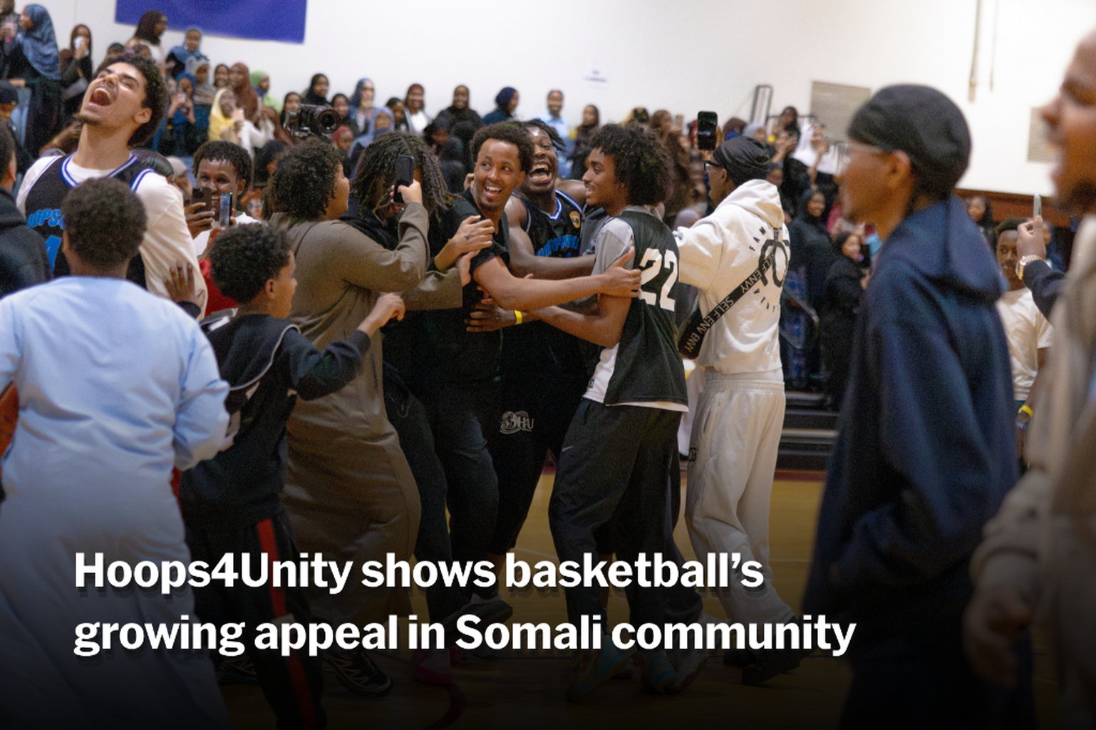 Hoops4Unity Somali Week tournament shows basketball&rsquo;s growing influence in the community