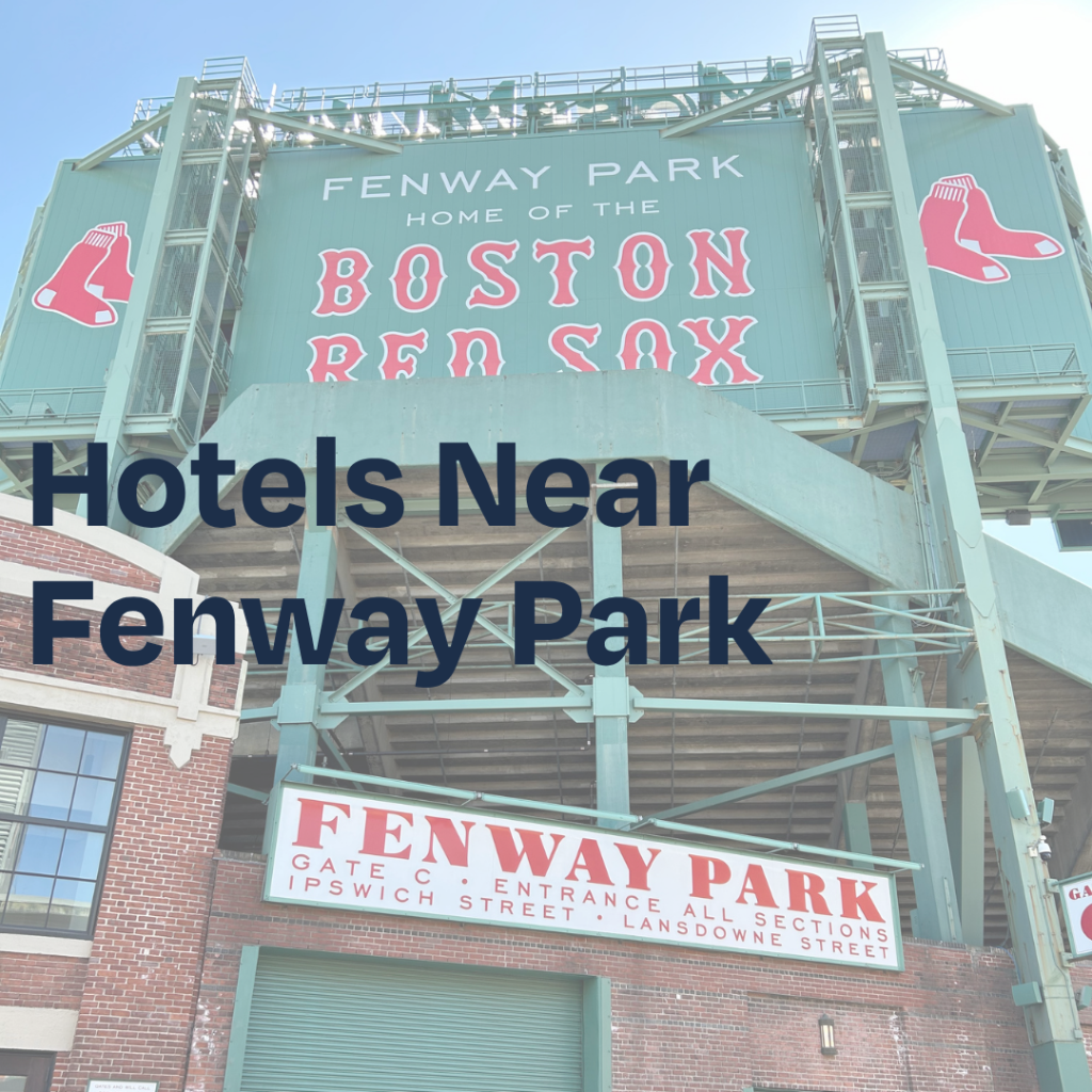 Hotels Near Fenway Park