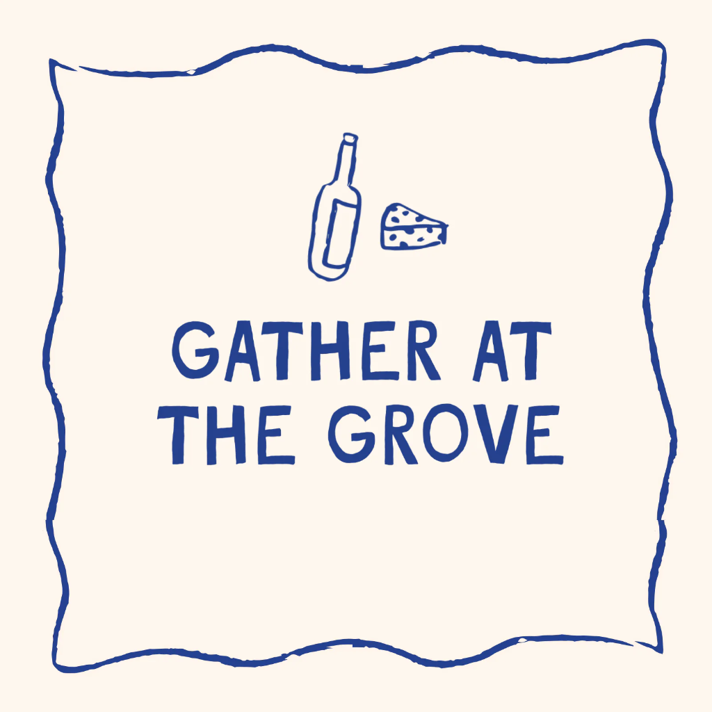 Gather at the Grove Fridays