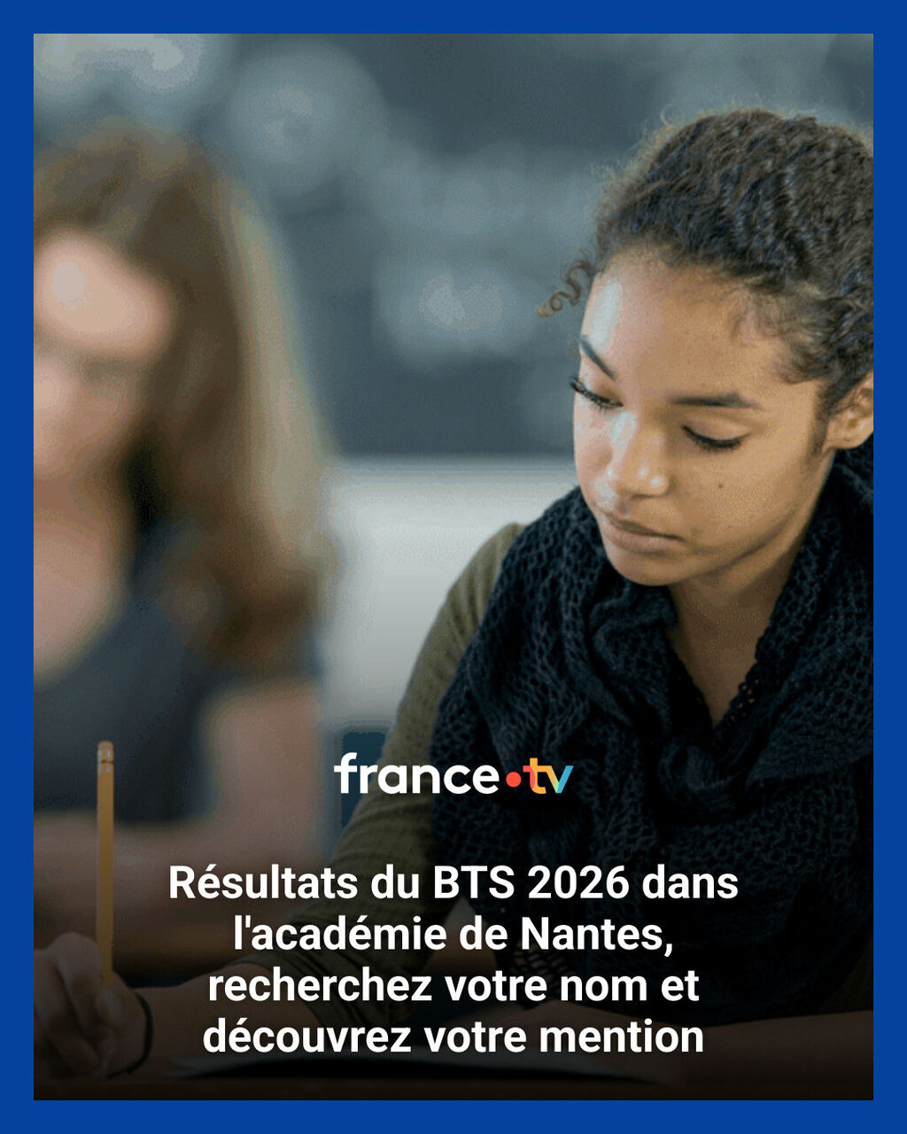R&eacute;sultats du BTS 2026 dans l'acad&eacute;mie de Nantes, recherchez votre nom et d&eacute;couvrez votre mention