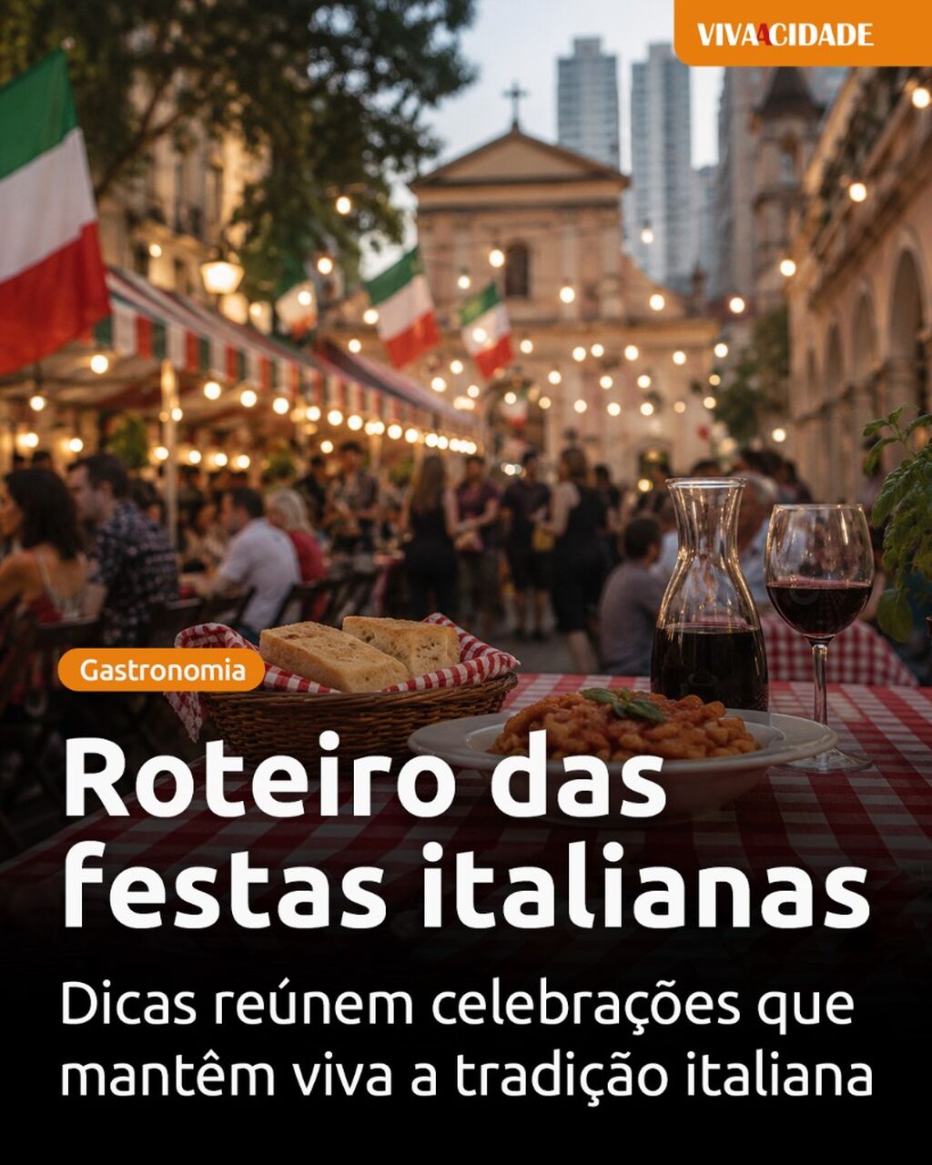 Roteiro das festas italianas