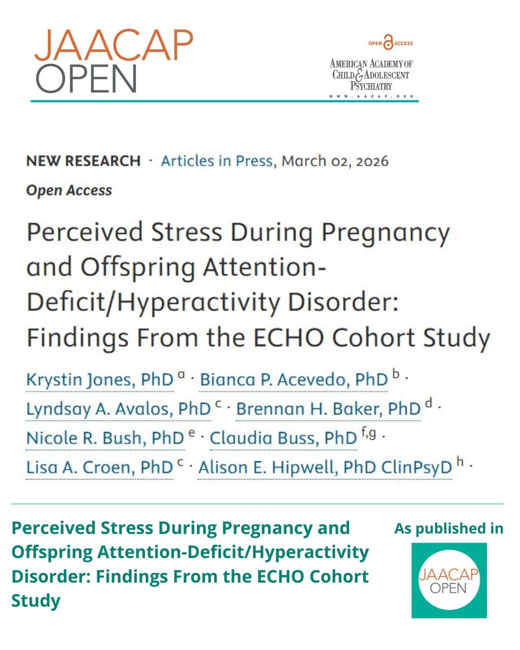 JO 0626 Perceived Stress During Pregnancy and Offspring Attention-Deficit/Hyperactivity Disorder: Findings From the ECHO Cohort Study