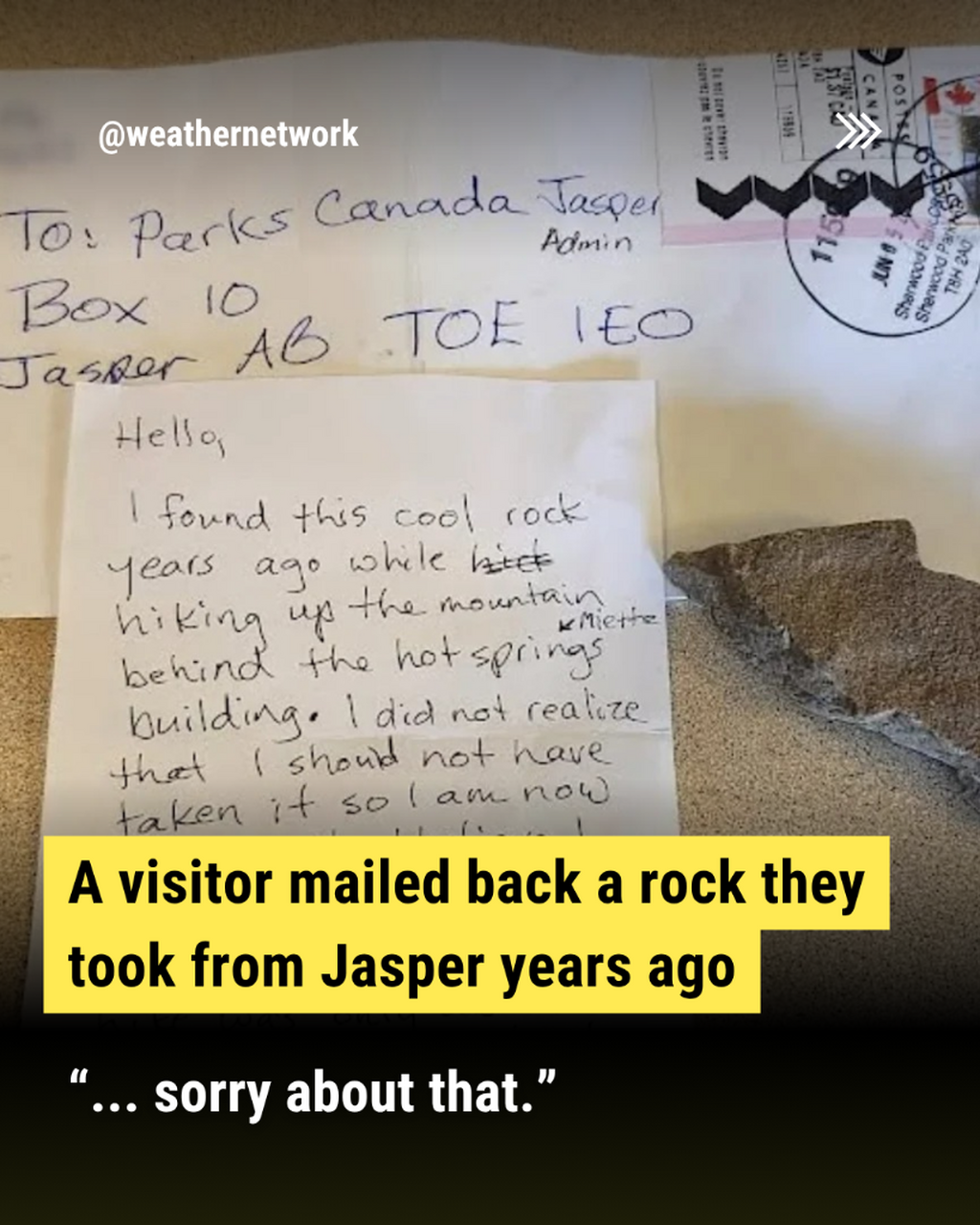 A visitor mailed back a rock they took from Jasper years ago