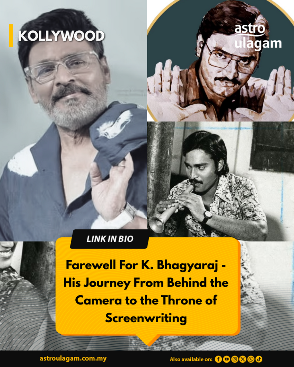 From Behind the Camera to the Throne of Screenwriting: K. Bhagyaraj's Remarkable Rise*