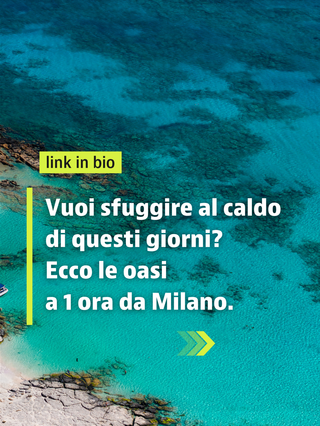 Acque turchesi vicino a Milano, le oasi dove rinfrescarsi