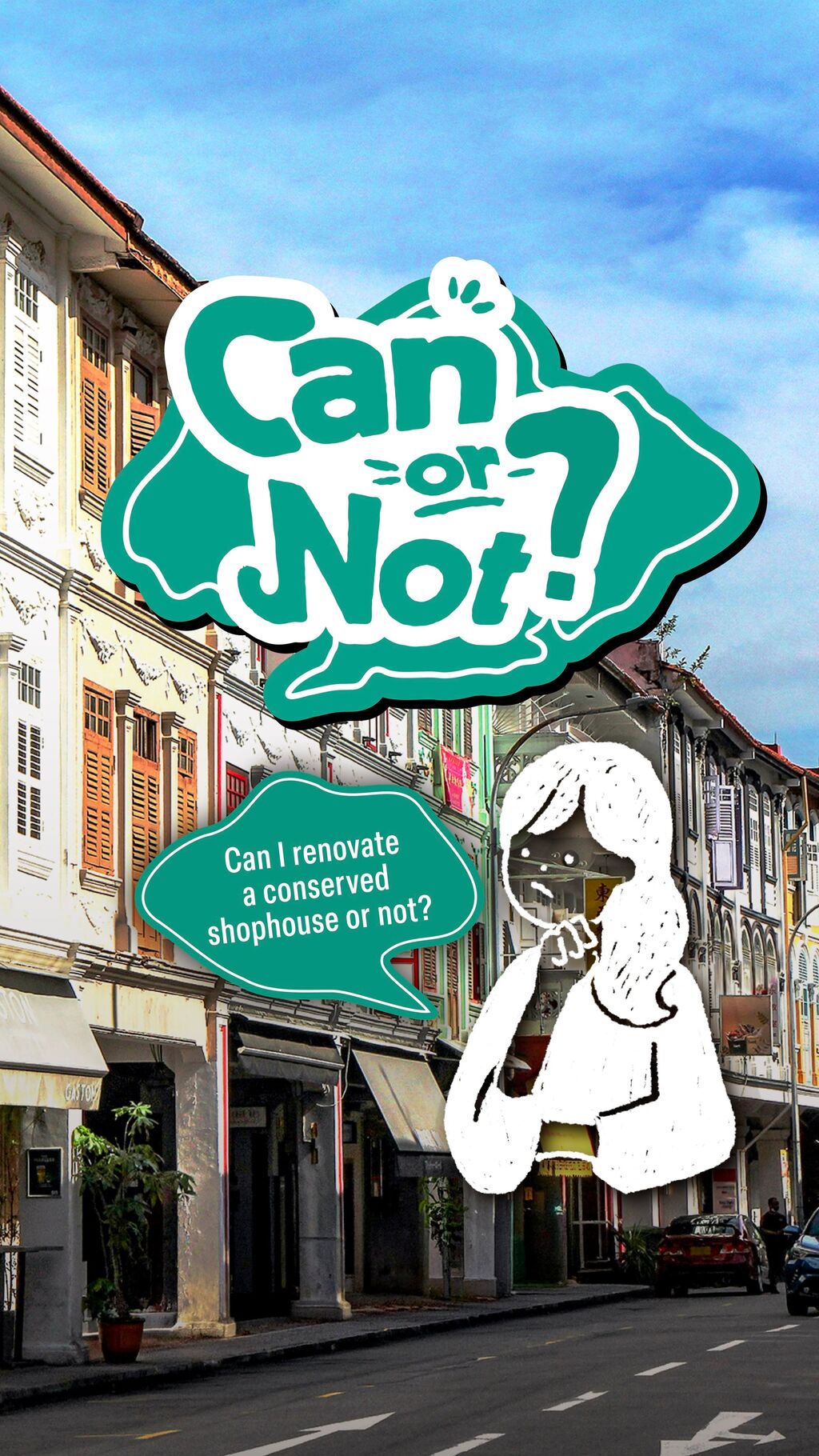 Can or Not: Conserved Shophouses