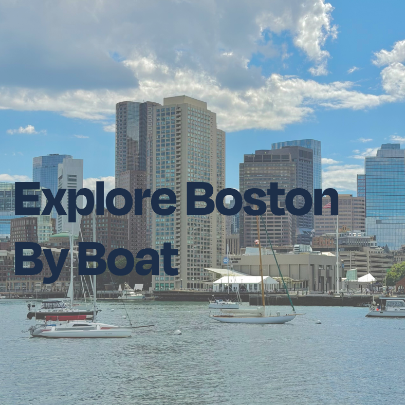 Explore Boston By Boat
