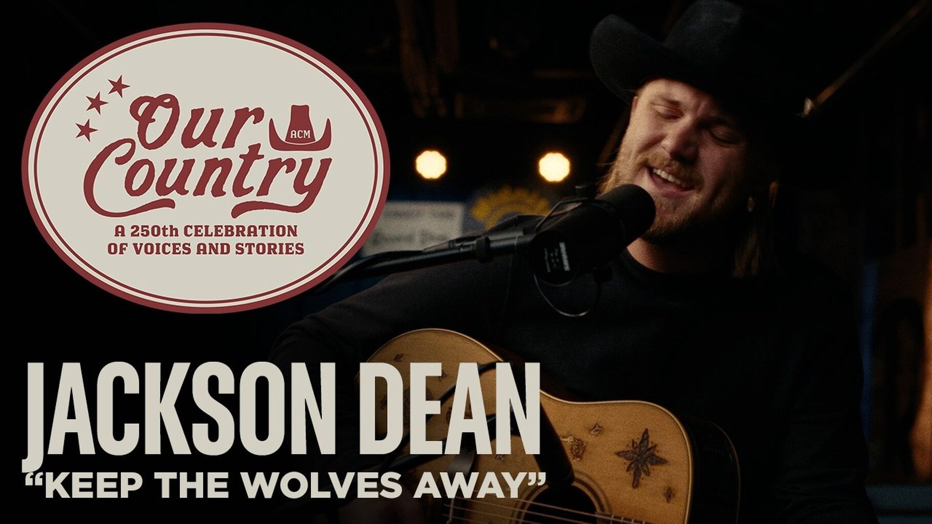 Jackson Dean - "Keep the Wolves Away" (ACM Presents OUR COUNTRY)
