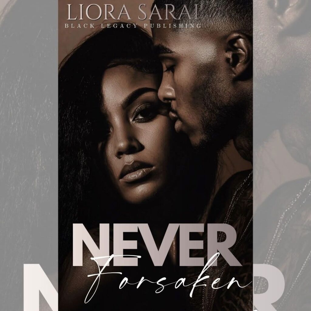 Never Forsaken &mdash; Liora Sarai