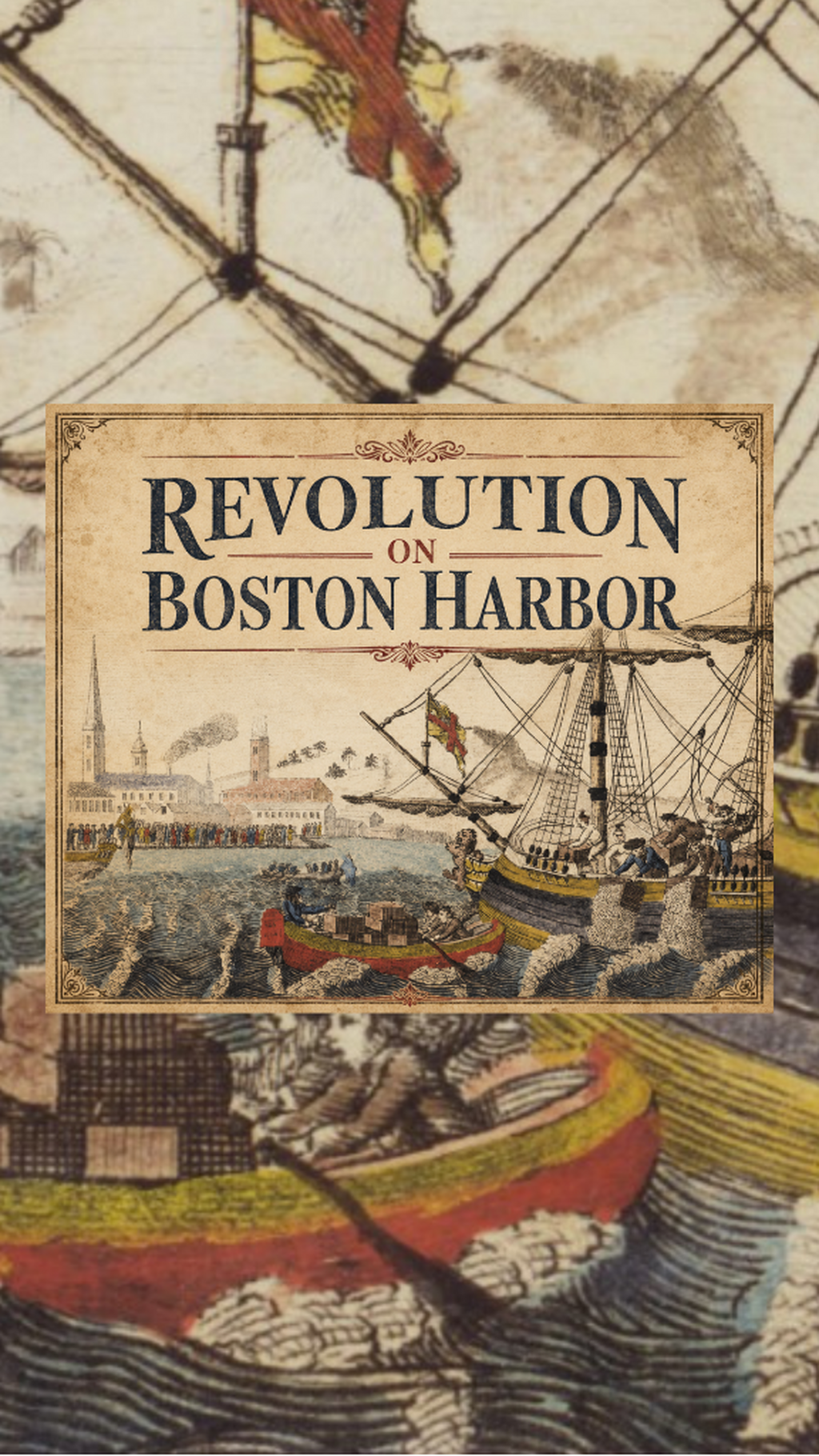 Revolution on Boston Harbor - USS Constitution Museum Blog