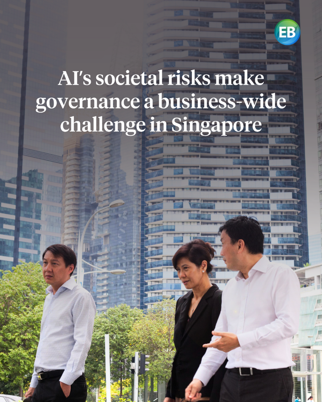 AI's societal risks make governance a business-wide challenge in Singapore