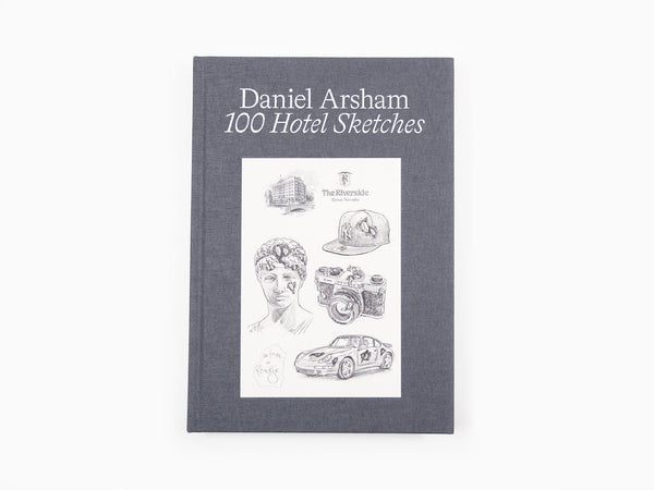 Daniel Arsham - 100 Hotel Sketches (SIGN&Eacute;)