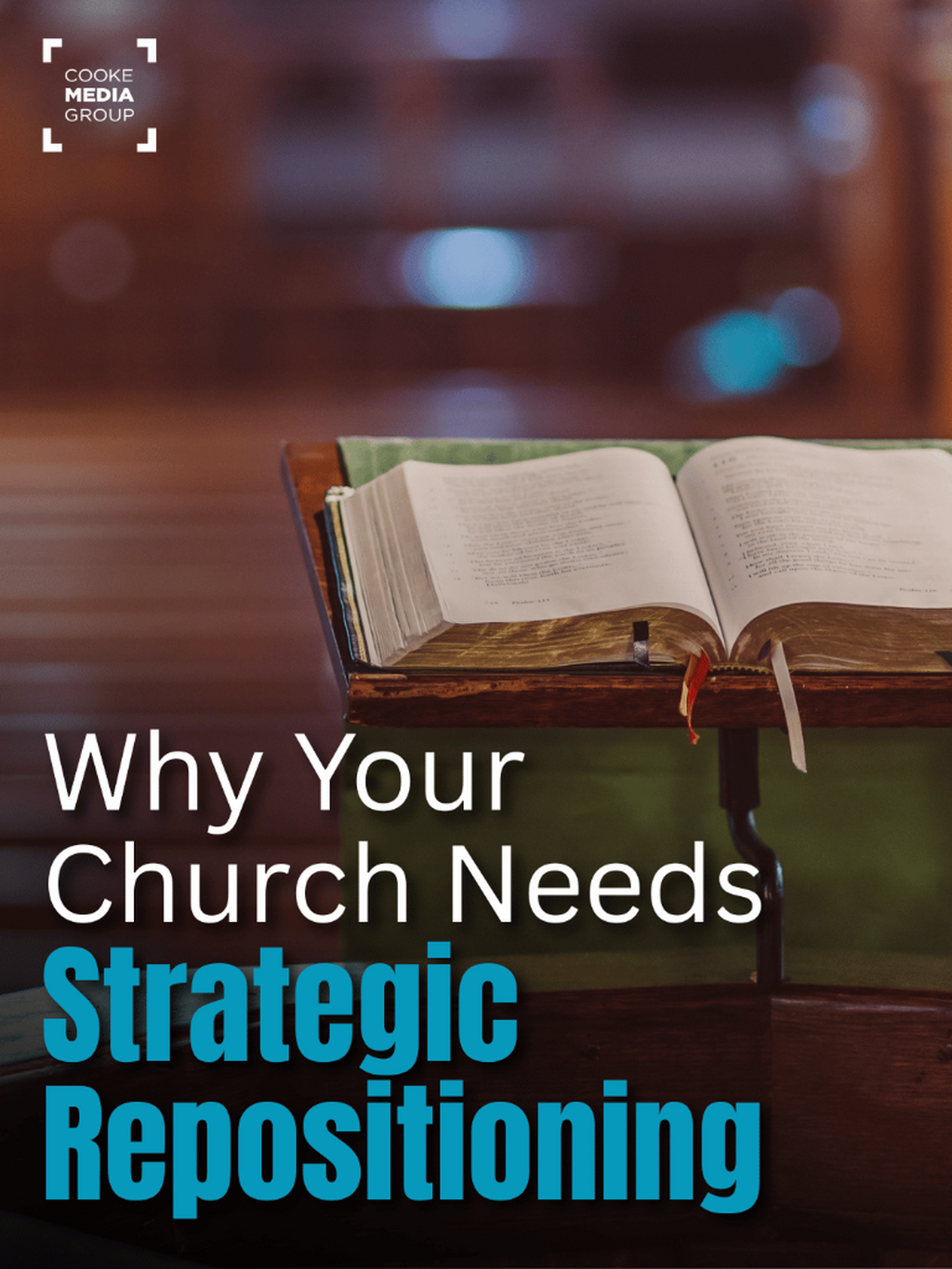 Why Your Church Needs Strategic Repositioning