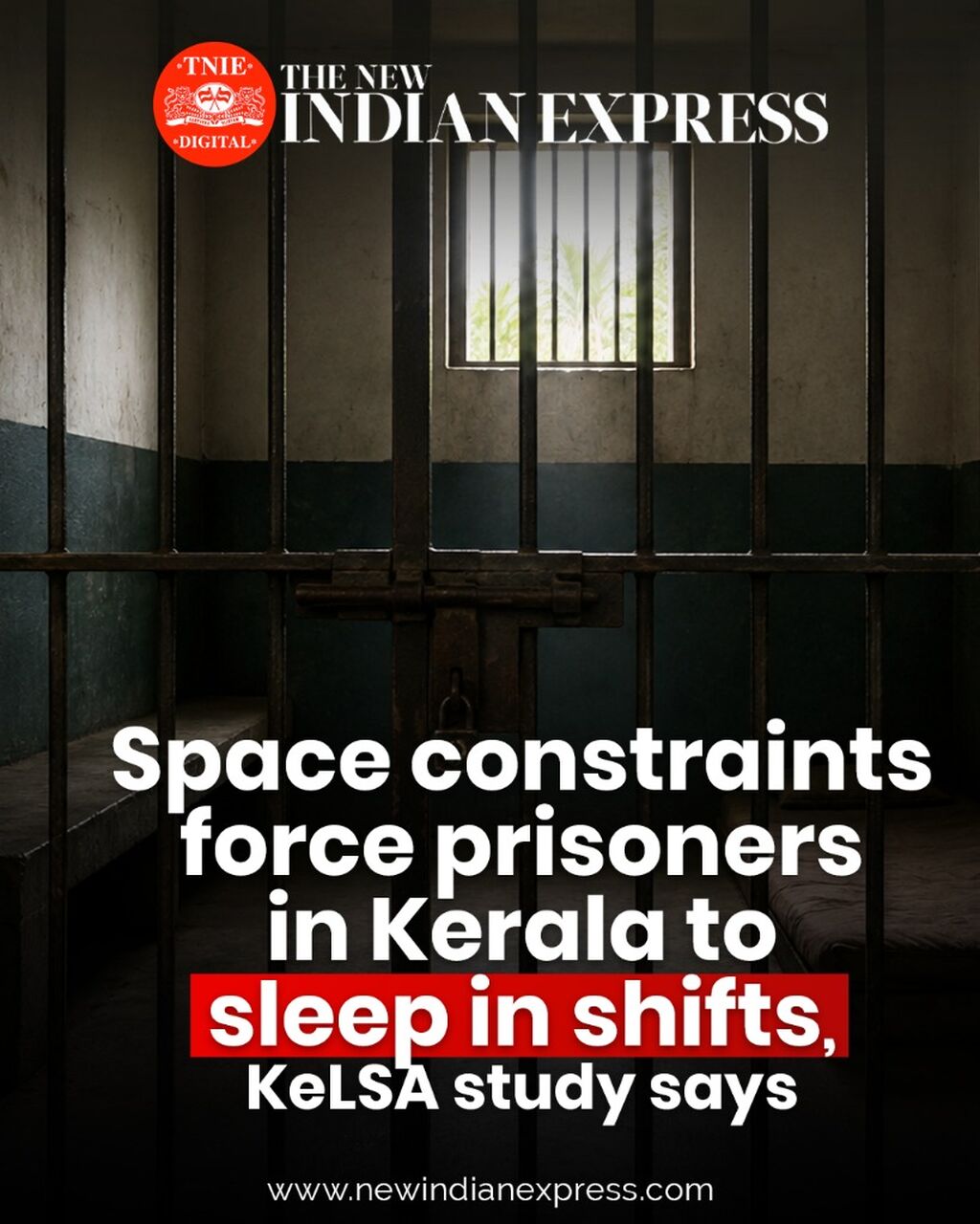 Space constraints force prisoners in Kerala to sleep in shifts: KeLSA study