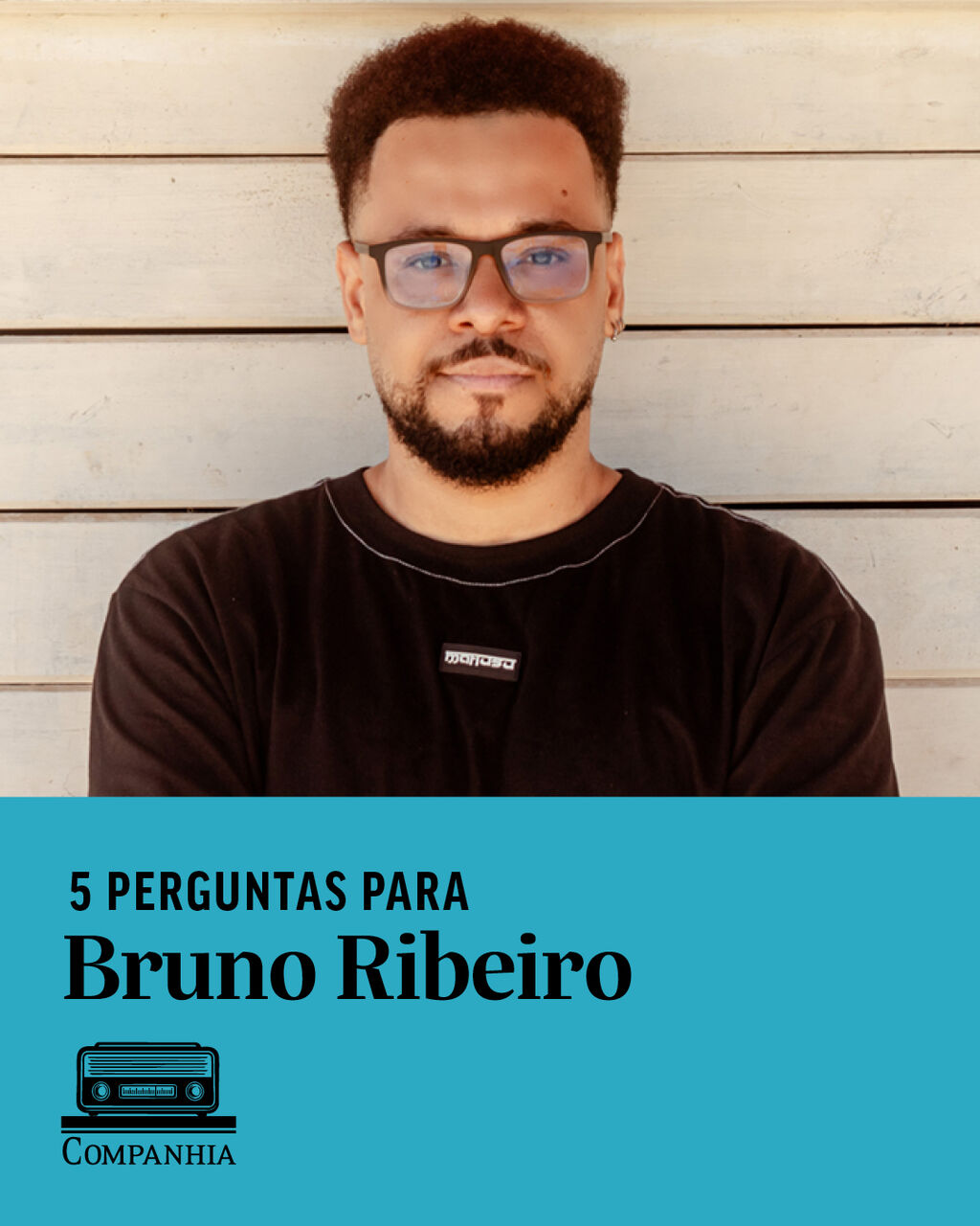 Na companhia de Bruno Ribeiro