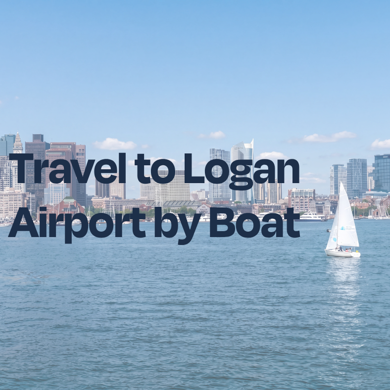 Travel to Logan Airport by Boat