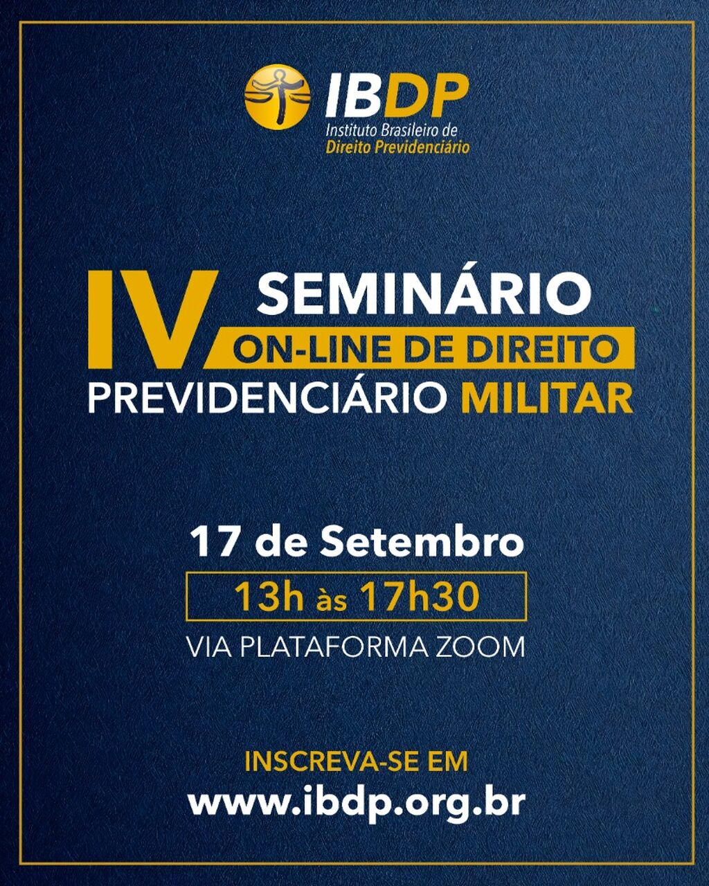 IV SEMIN&Aacute;RIO ONLINE DE DIREITO PREVIDENCI&Aacute;RIO MILITAR