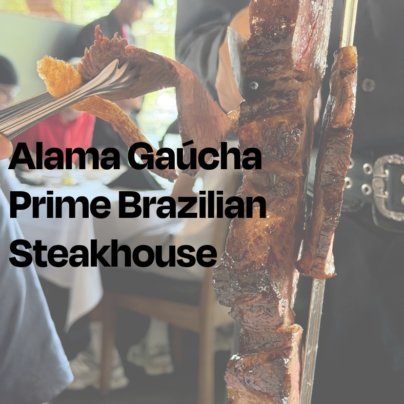 Alma Gaucha Prime Brazilian Steak House