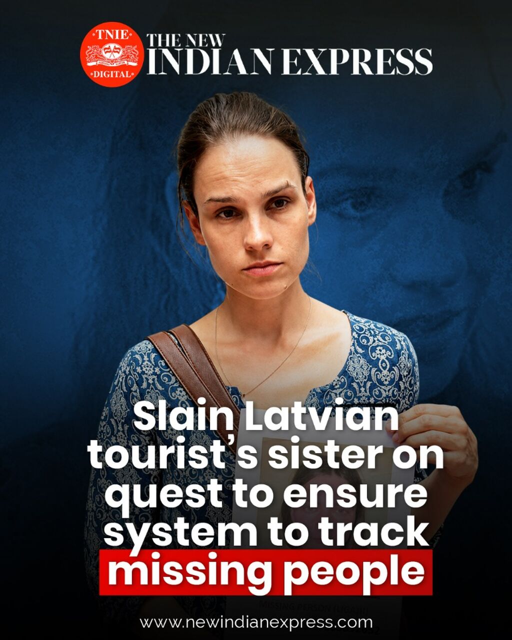 Slain Latvian tourist&rsquo;s sister on quest to ensure system to track missing people