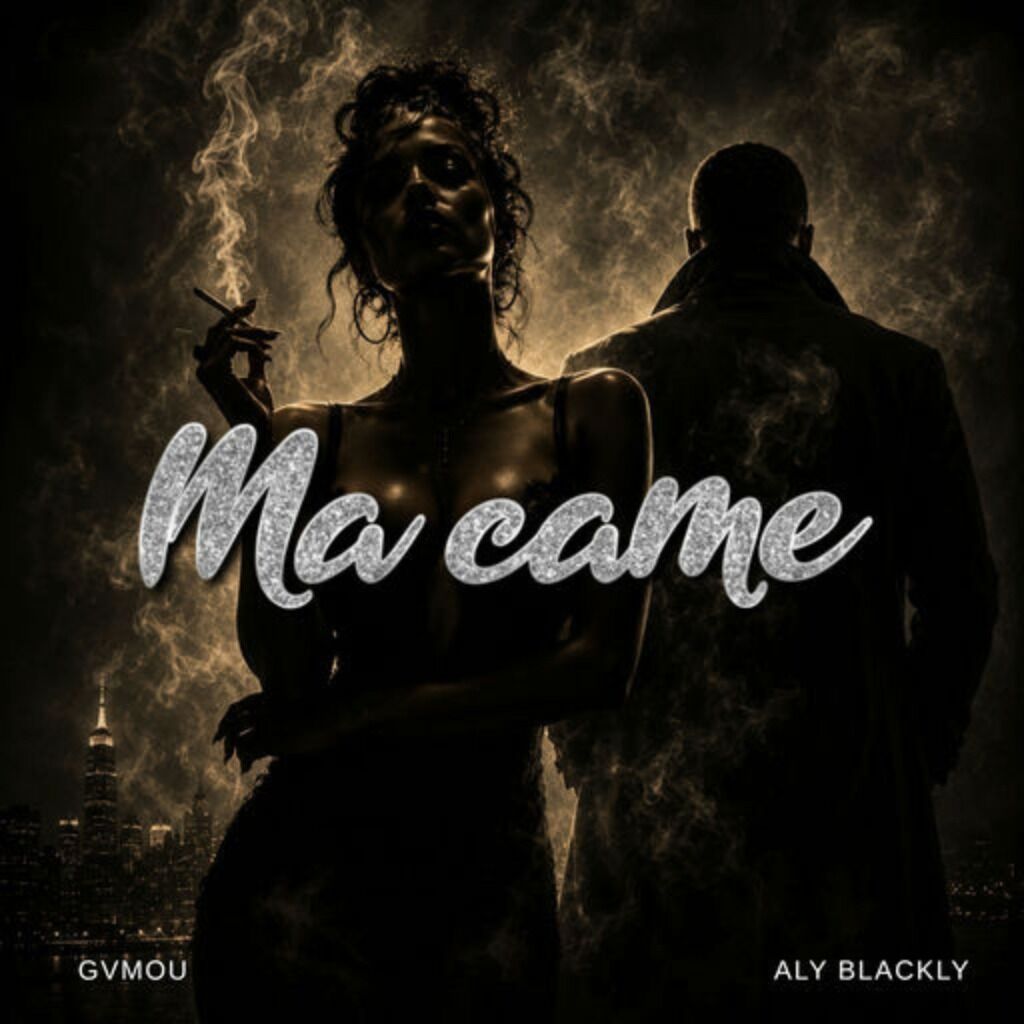 Gvmou x Aly Blacky - Ma Came