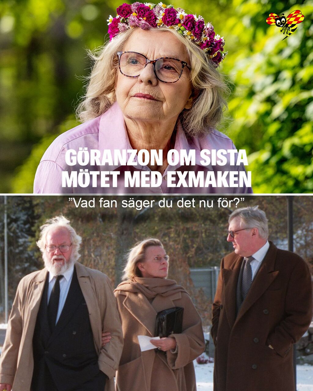 G&ouml;ranzons sista m&ouml;te med exmaken
