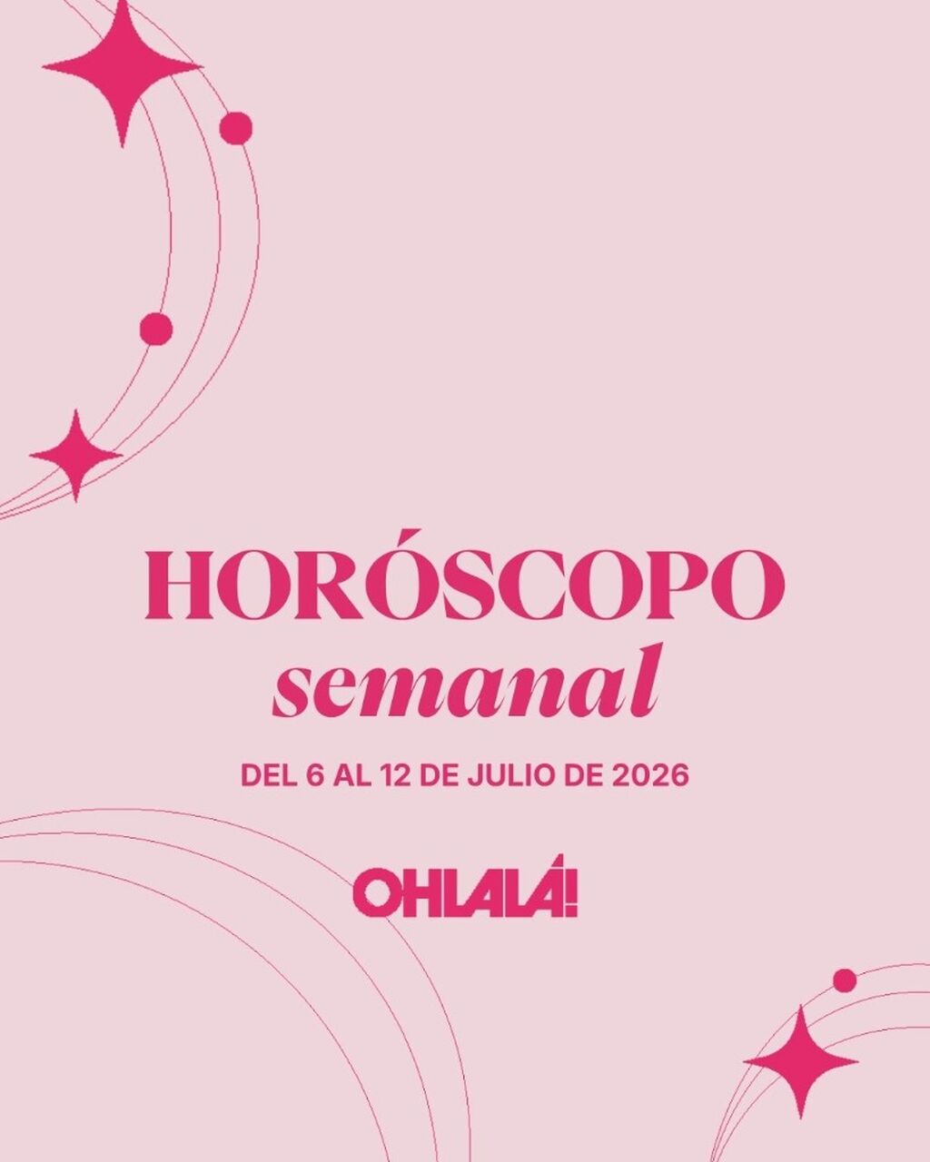 Hor&oacute;scopo semanal