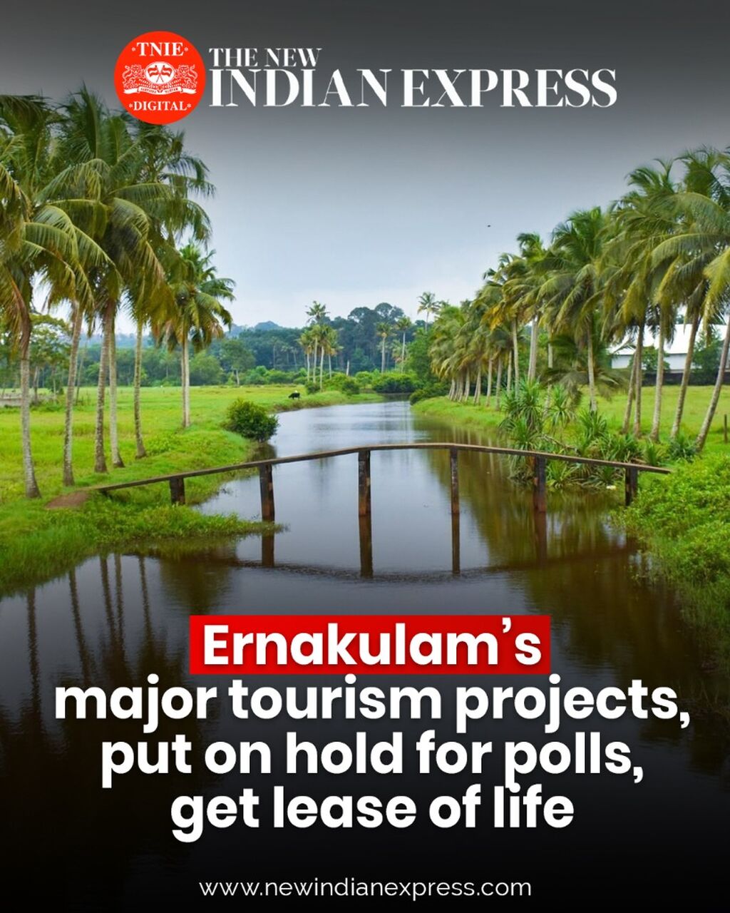Ernakulam&rsquo;s major tourism projects, put on hold for polls, get lease of life