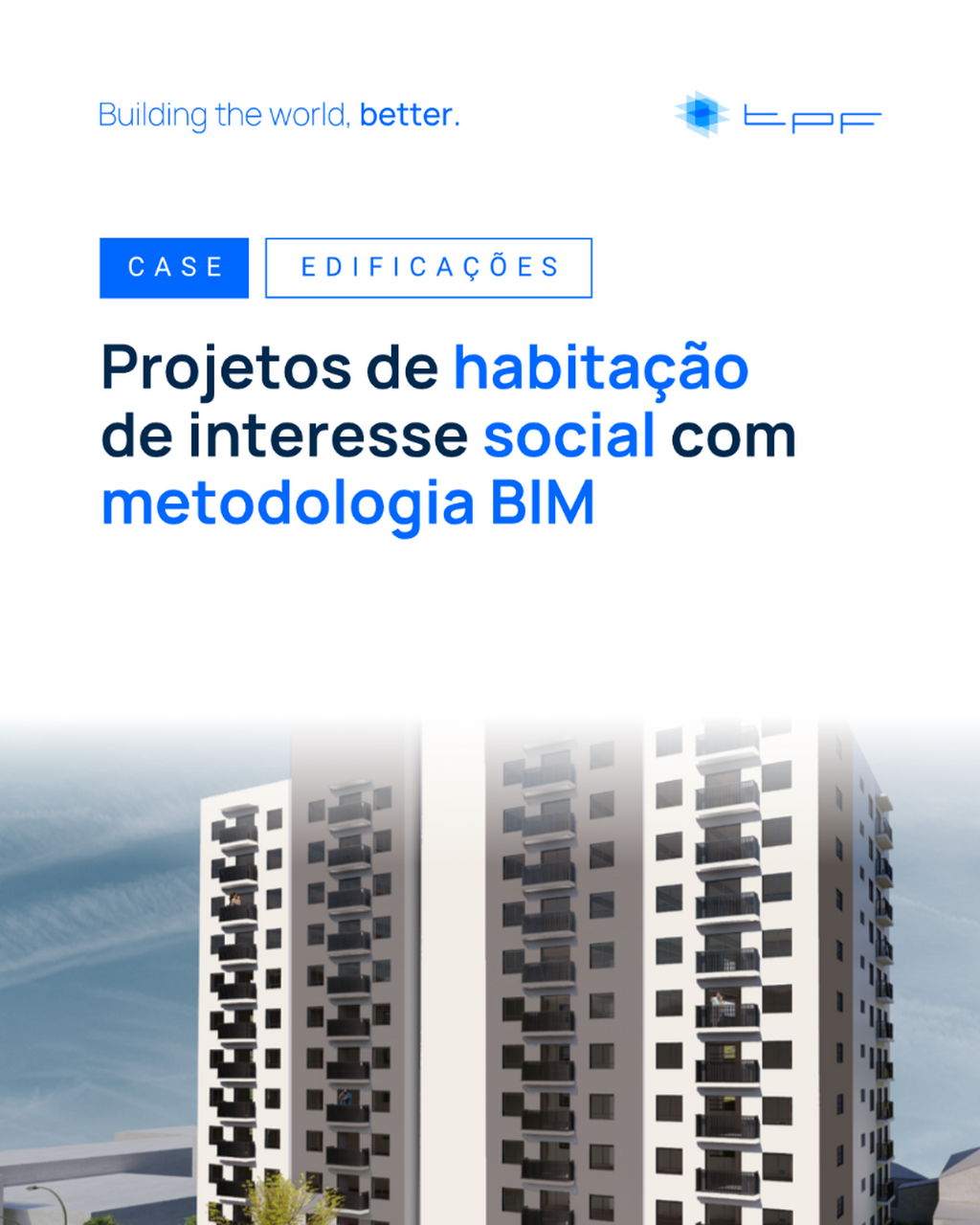 Projetos de habita&ccedil;&atilde;o de interesse social com metodologia BIM