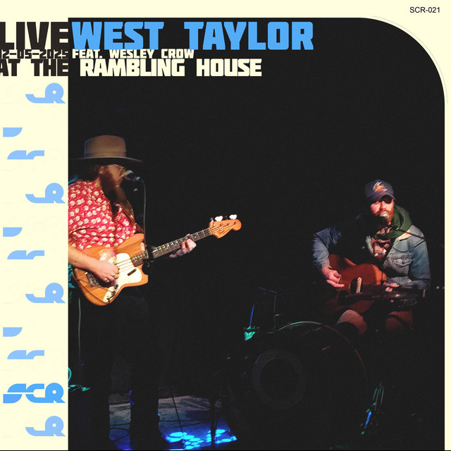 West Taylor - Live at the Rambling House