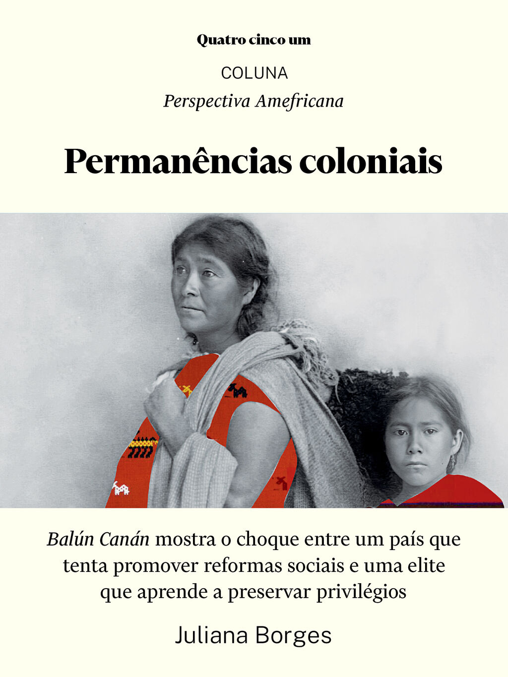 Perman&ecirc;ncias coloniais | Juliana Borges