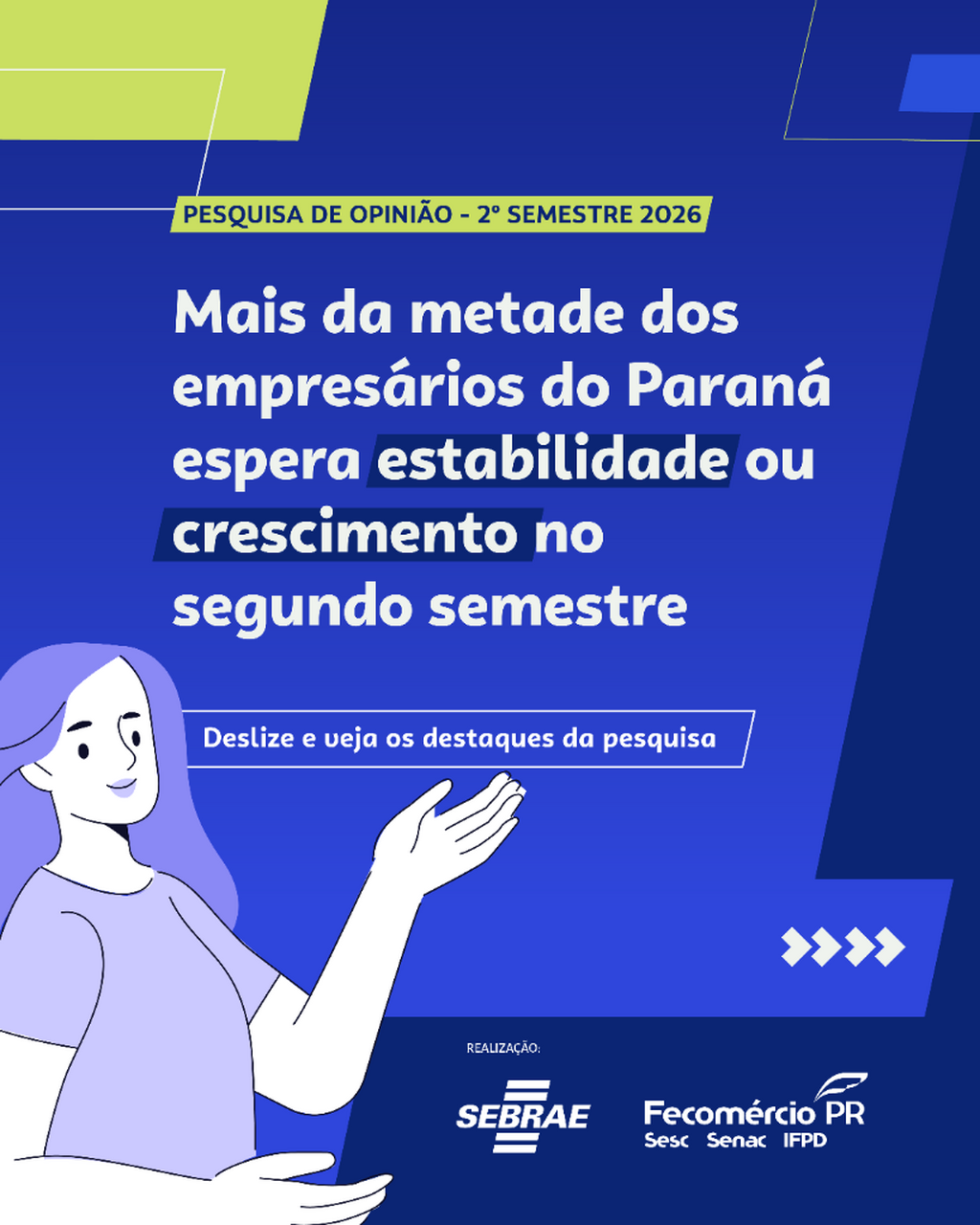 Pesquisa Fecom&eacute;rcio Segundo Semestre