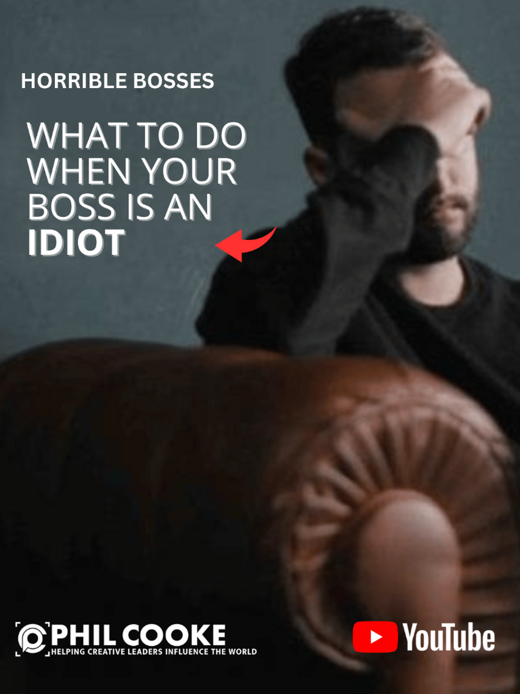 What to Do When Your Boss is an Idiot