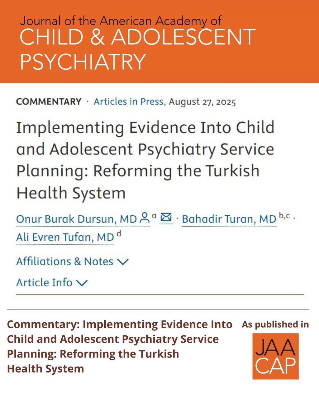JAACAP 0726 Implementing Evidence Into Child and Adolescent Psychiatry Service Planning: Reforming the Turkish Health System
